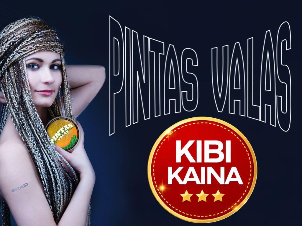 Pintas valas. KIBI Kaina